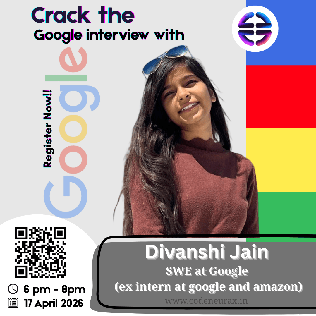 Cracking Google Internships: By Divanshi Jain